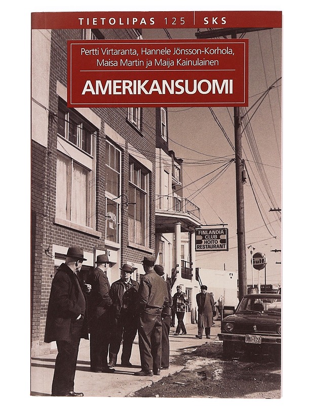 Amerikansuomi - Pertti Virtaranta - Historiakirjat - 10105460236 - 0