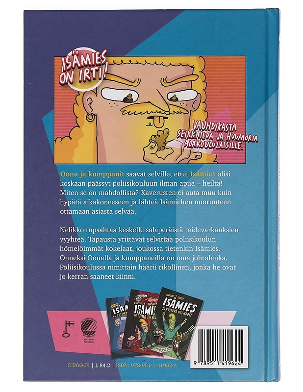 Isämies ja mahdoton aikasolmu - Unkari, Arttu - Lastenkirjat - 10105460244 - 1