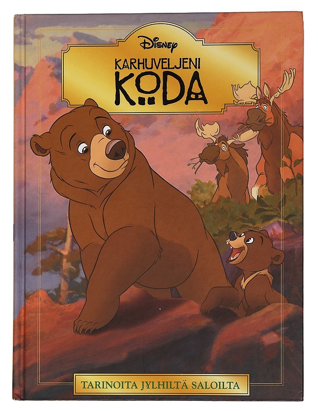 KARHUVELJENI KODA : TARINOITA JYLHILTÄ SALOILTA - KARHUVELJENI - Lastenkirjat - 10105460250 - 0