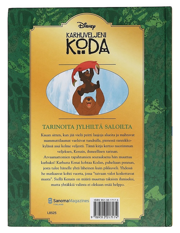 KARHUVELJENI KODA : TARINOITA JYLHILTÄ SALOILTA - KARHUVELJENI - Lastenkirjat - 10105460250 - 1