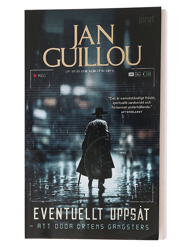 Eventuellt uppsåt : att döda ortens gangsters - Jan Guillou - Romaanit ja novellit - 10105460265 - 0