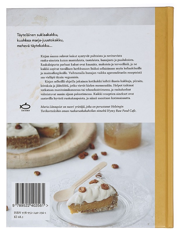 Raakaleipurin parhaat kakut - Maria Lönnqvist - Ruokakirjat - 10105460279 - 1