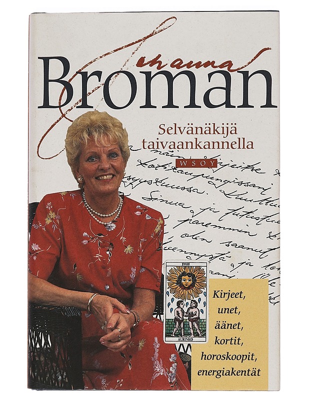 Selvänäkijä taivaankannella : unet, enteet, horoskoopit, energiakentät, kirjeet - Johanna Broman - Elämäkerrat ja muistelmat - 10105460436 - 0