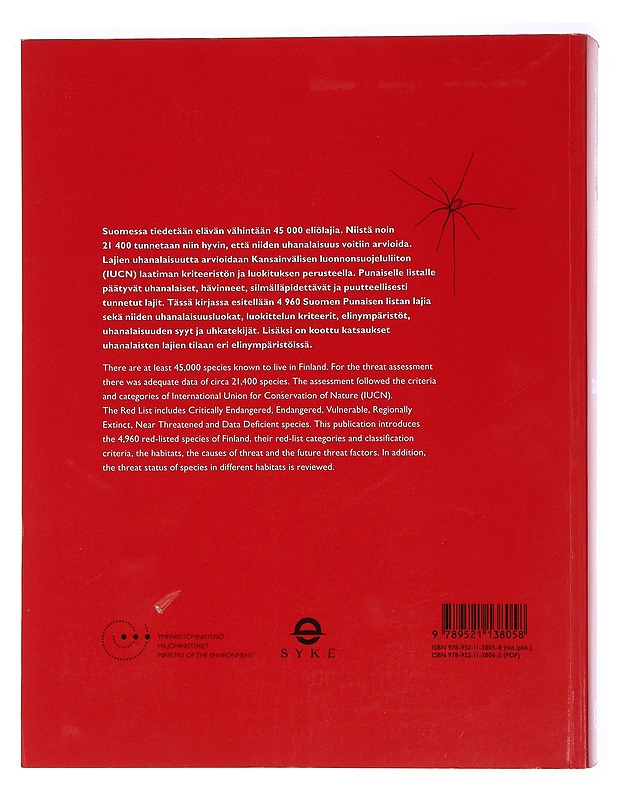 Suomen lajien uhanalaisuus 2010 : punainen kirja = The 2010 red list of Finnish species - Rassi, Pertti - Tietokirjat ja oppaat - 10105460455 - 1