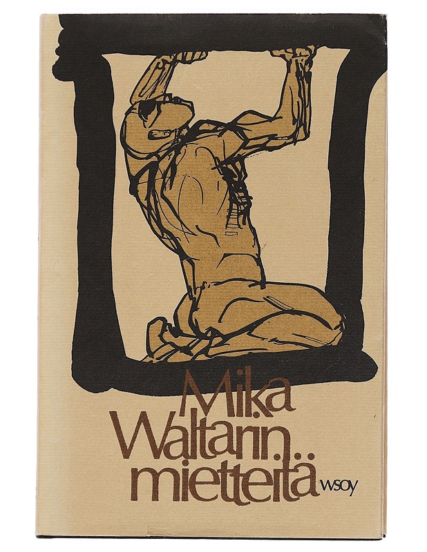 Mika Waltarin mietteitä - Waltari, Mika - Kaunokirjallisuus - 10105460464 - 0