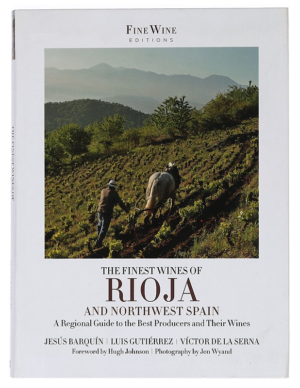 The Finest Wines of Rioja and Northwest Spain - Tietokirjat ja oppaat - 10105460468 - 0