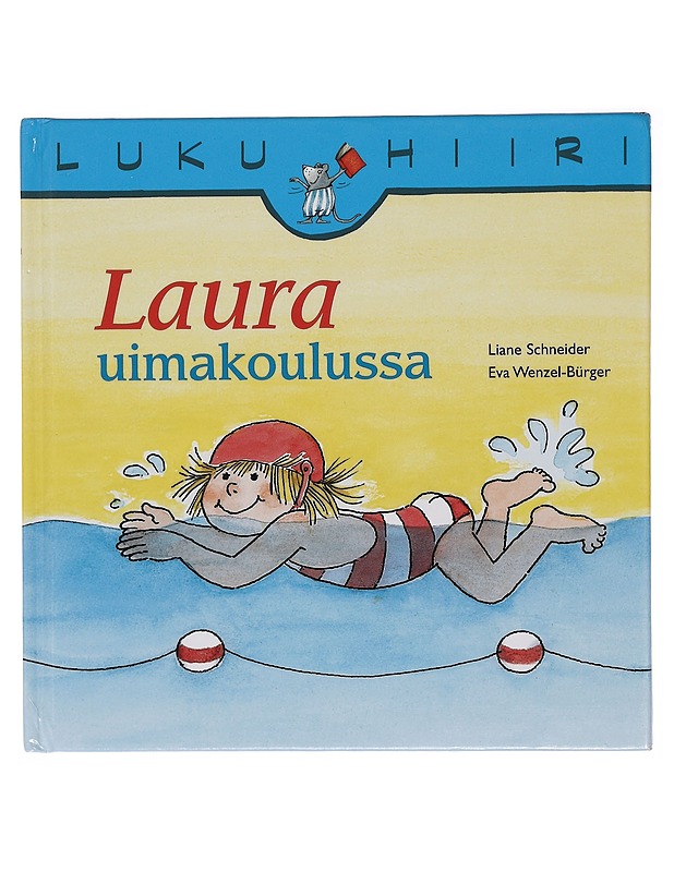 Laura uimakoulussa - Schneider, Liane - Lastenkirjat - 10105460498 - 0