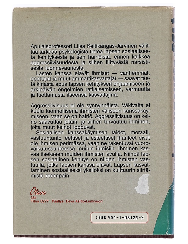 Aggressiivinen lapsi : miten ohjata lapsen persoonallisuuden kehitystä - Liisa Keltikangas-Järvinen - Romaanit ja novellit - 10105460511 - 1