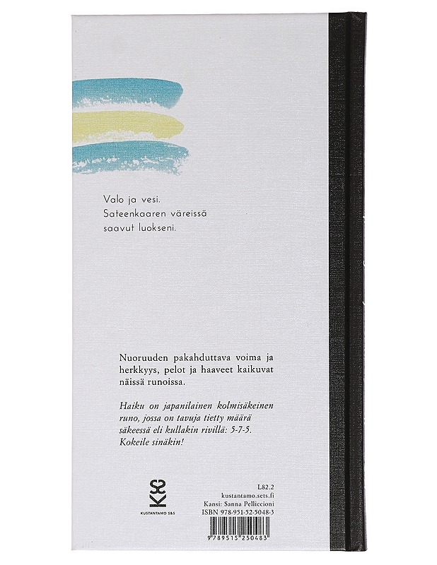 Haikuja räjähtäville sydämille - Sanna Pelliccioni - Nuorten kirjat - 10105460556 - 1