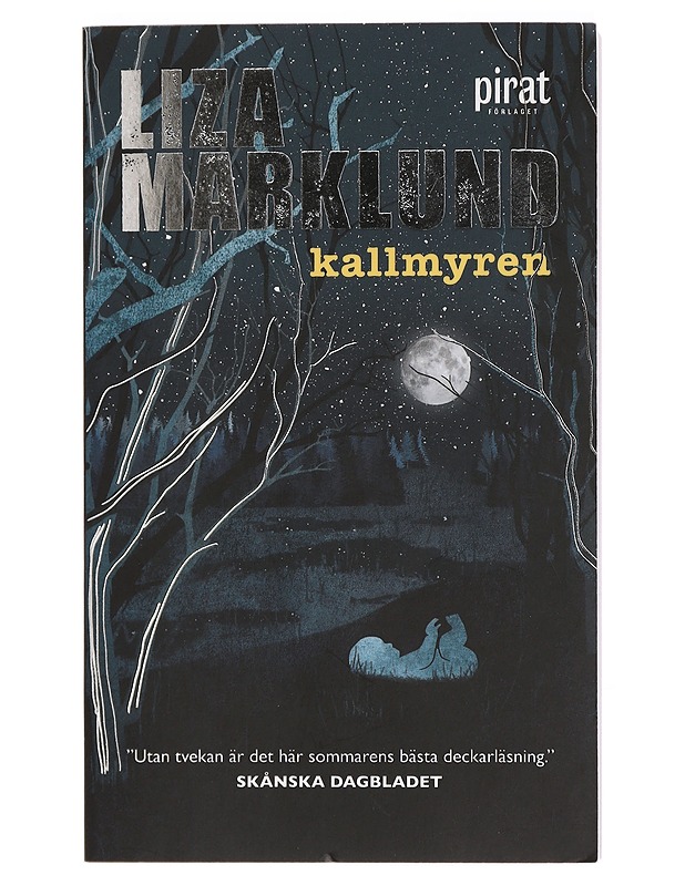 Kallmyren - Liza Marklund - Romaanit ja novellit - 10105460609 - 0