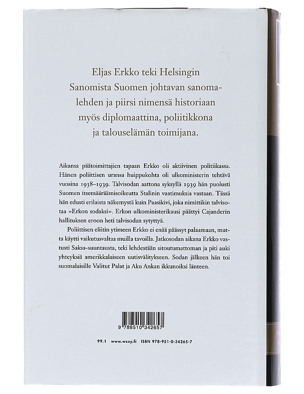 Eljas Erkko : vaikenematon valtiomahti - Manninen, Ohto - Elämäkerrat ja muistelmat - 10105460623 - 1