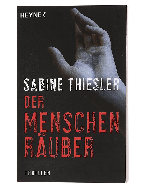 Der Menschenräuber : roman - Sabine Thiesler - Romaanit ja novellit - 10105460639 - 0