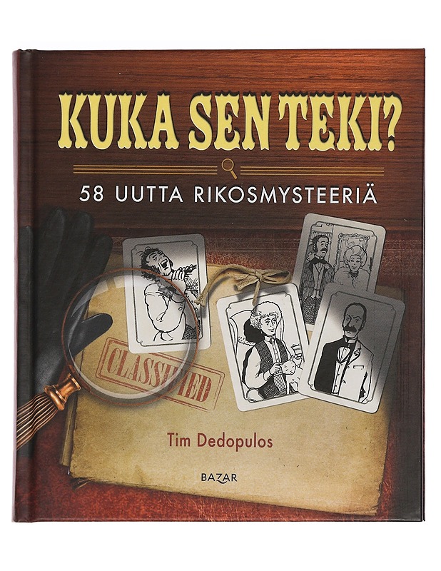 Kuka sen teki?. 2, 58 uutta rikosmysteeriä - Dedopulos, Tim - Romaanit ja novellit - 10105460667 - 0
