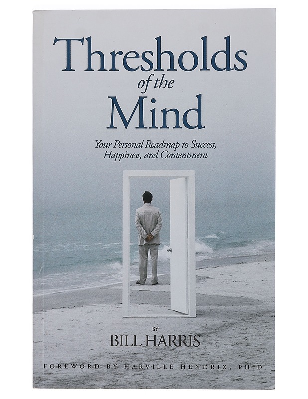Threshold of the mind - Your perosnal roadmap to success, ahppiness and contentment - Tietokirjat ja oppaat - 10105460697 - 0