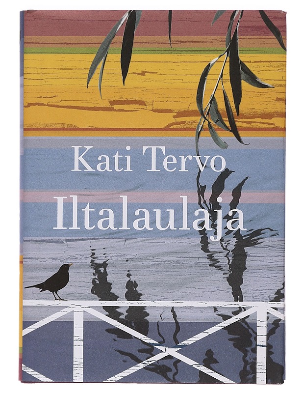 Iltalaulaja : romaani - Kati Tervo - Romaanit ja novellit - 10105460703 - 0