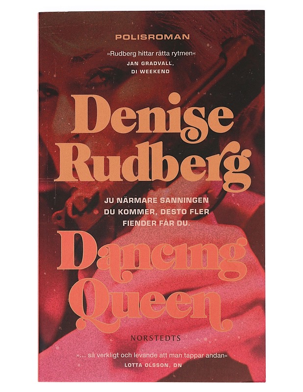 Dancing queen / polisroman - Denise Rudberg - Romaanit ja novellit - 10105460774 - 0