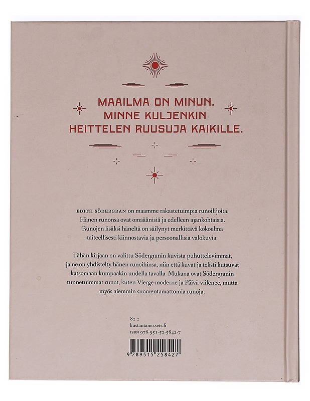 Maailma on minun : runoja ja valokuvia - Södergran, Edith - Romaanit ja novellit - 10105460785 - 1