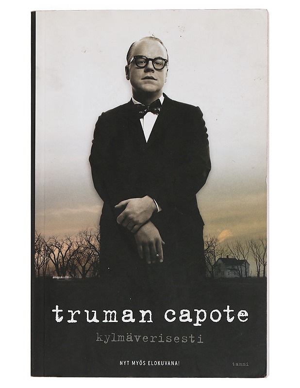 Kylmäverisesti : totuudenmukainen kuvaus eräästä joukkomurhasta ja sen seurauksista - Capote, Truman - Kaunokirjallisuus - 10105460818 - 0