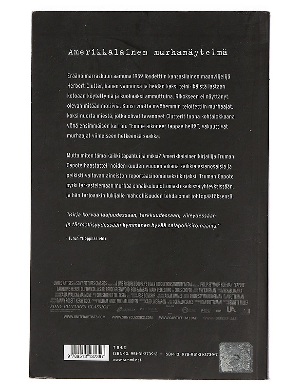 Kylmäverisesti : totuudenmukainen kuvaus eräästä joukkomurhasta ja sen seurauksista - Capote, Truman - Kaunokirjallisuus - 10105460818 - 1