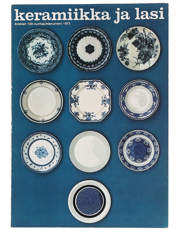Keramiikka ja lasi Arabian 100-vuotisjuhlanumero 1973 - Marjatta Pauloff - Historiakirjat - 10105460877 - 0