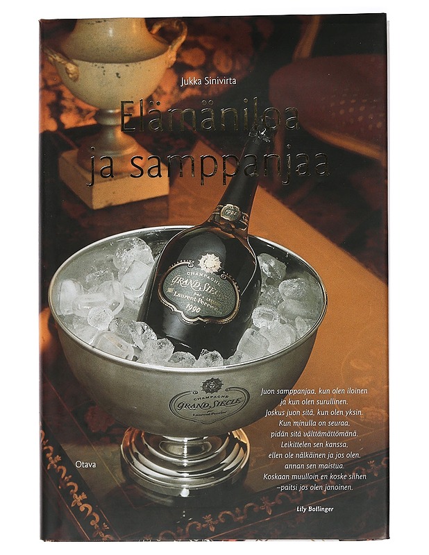 Elämäniloa ja samppanjaa - Jukka Sinivirta - Ruokakirjat - 10105460889 - 0