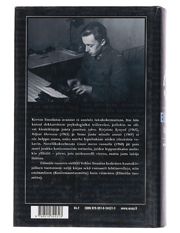Veikko Ennala : Elämään tuomittu : romaanit ja novelleja - Romaanit ja novellit - 10105460895 - 1