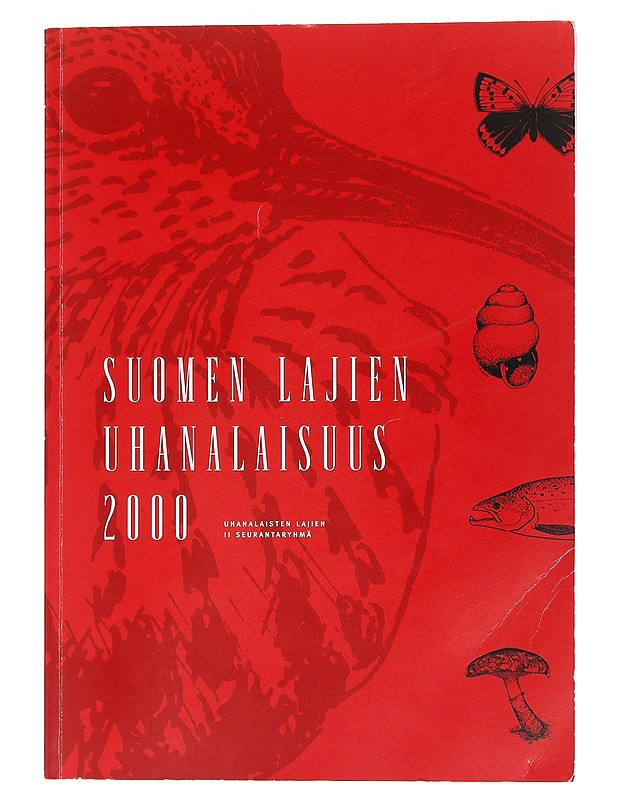 Suomen Lajien Uhanalaisuus 2000 (Uhanalaisten Lajien II Seurantaryhmä) - Tietokirjat ja oppaat - 10105460916 - 0