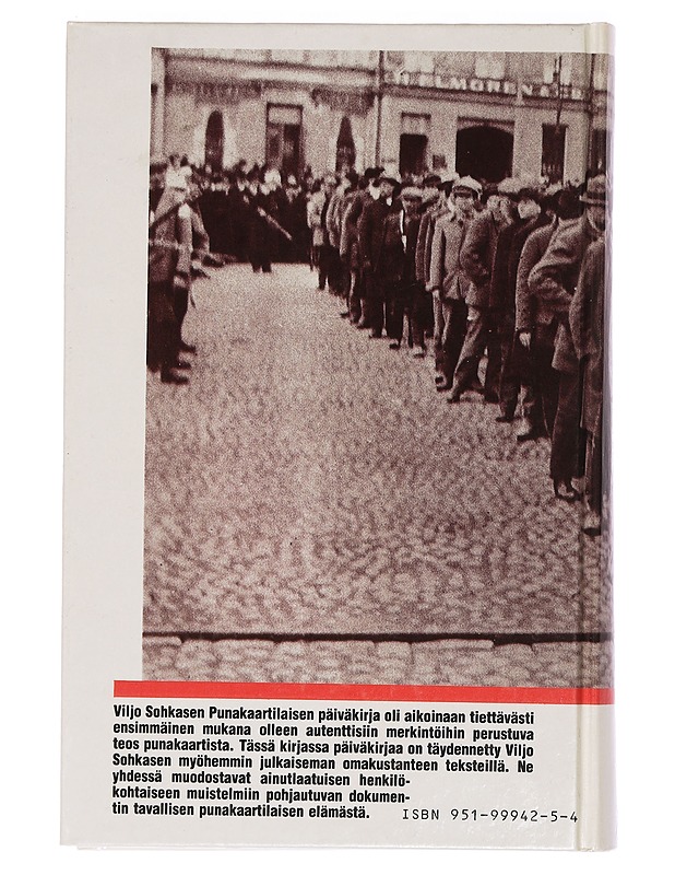 Punakaartilaisen päiväkirja - Viljo Sohkanen - Elämäkerrat ja muistelmat - 10105460924 - 1
