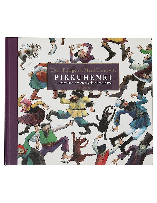 Pikkuhenki : the story of a very little witch - Tellegen, Toon - Lastenkirjat - 10105460927 - 0