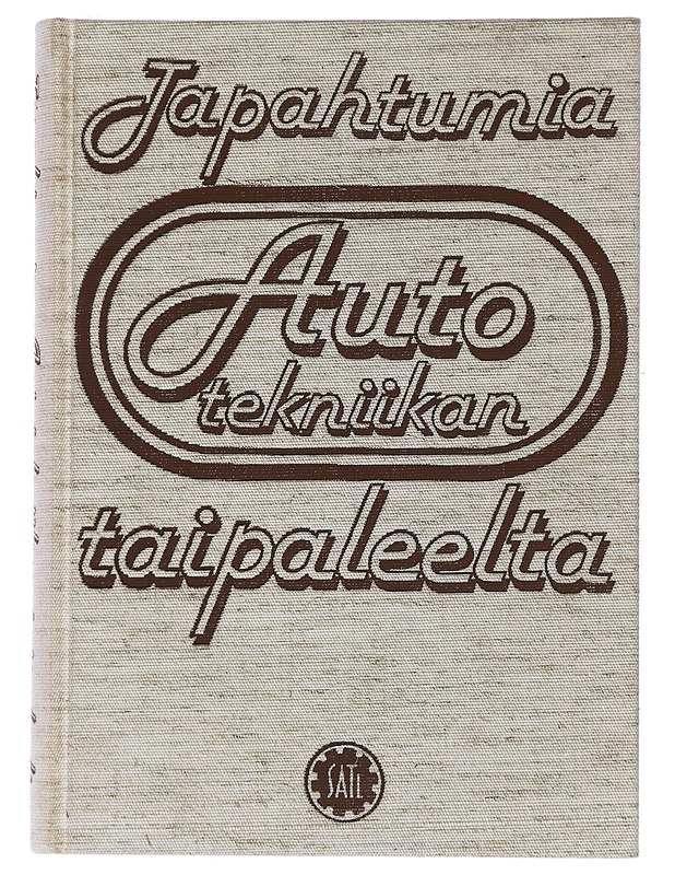 Tapahtumia autotekniikan taipaleelta - Linnapuomi, Aarno - Historiakirjat - 10105460935 - 0