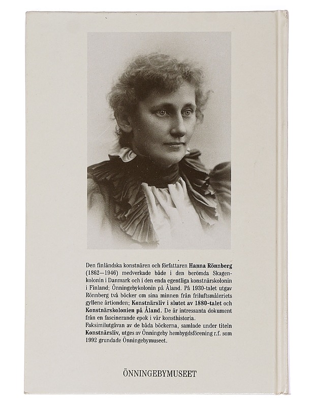 Hanna Rönnberg : Konstnärsliv i slutet av 1880-talet - Konstnärskolonien på Åland - Elämäkerrat ja muistelmat - 10105460941 - 1