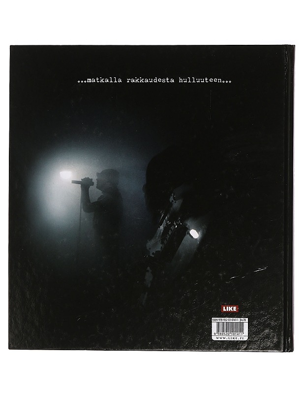 Rakkaudesta hulluuteen - Tiitinen, Jarkko - Elämäkerrat ja muistelmat - 10105460954 - 1