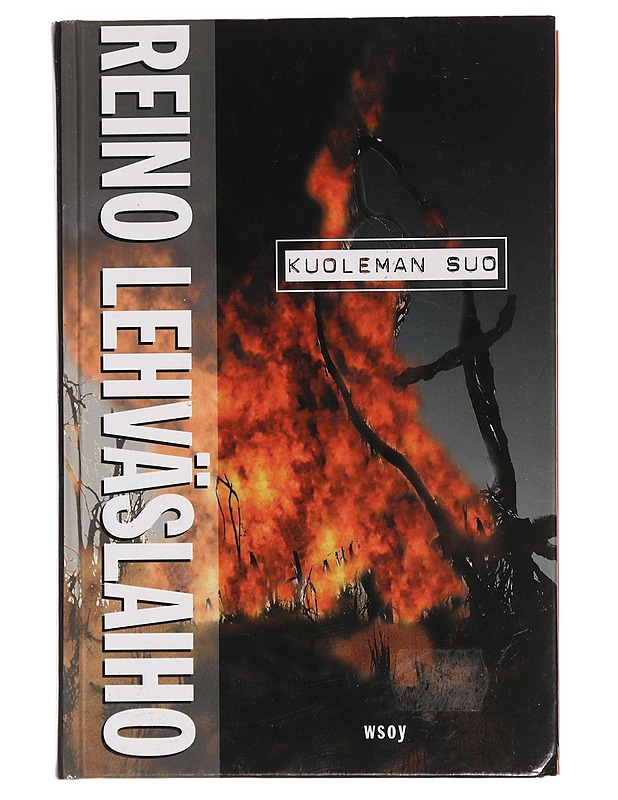 Kuoleman suo : romaani - Reino Lehväslaiho - Romaanit ja novellit - 10105460987 - 0