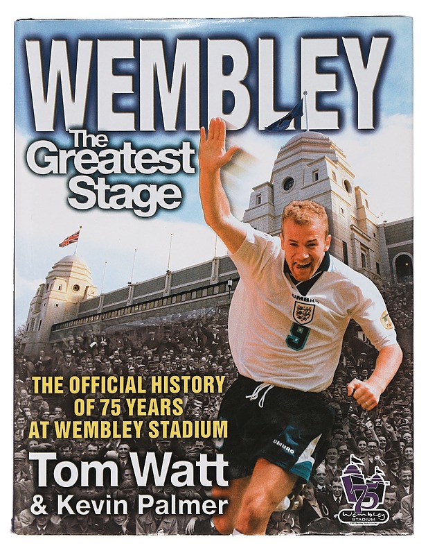 Wembley : The Greatest Stage - Tom Watt - Historiakirjat - 10105461005 - 0