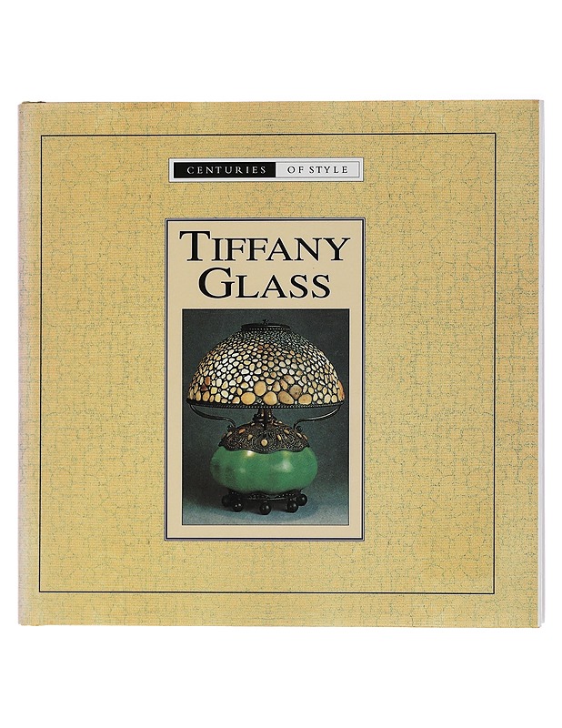 Tiffany glass - Haworth-Maden, Clare - Harrastekirjat - 10105461030 - 0