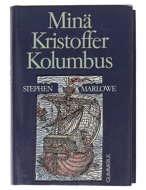 Minä Kristoffer Kolumbus - Marlowe, Stephen - Historiakirjat - 10105461033 - 0
