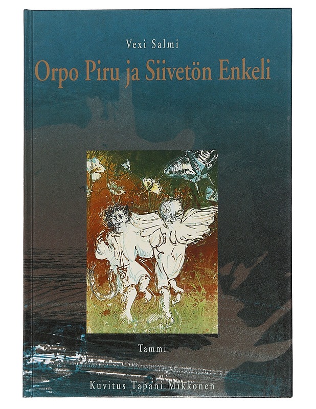 Orpo Piru ja Siivetön Enkeli - Salmi, Vexi - Lastenkirjat - 10105461037 - 0