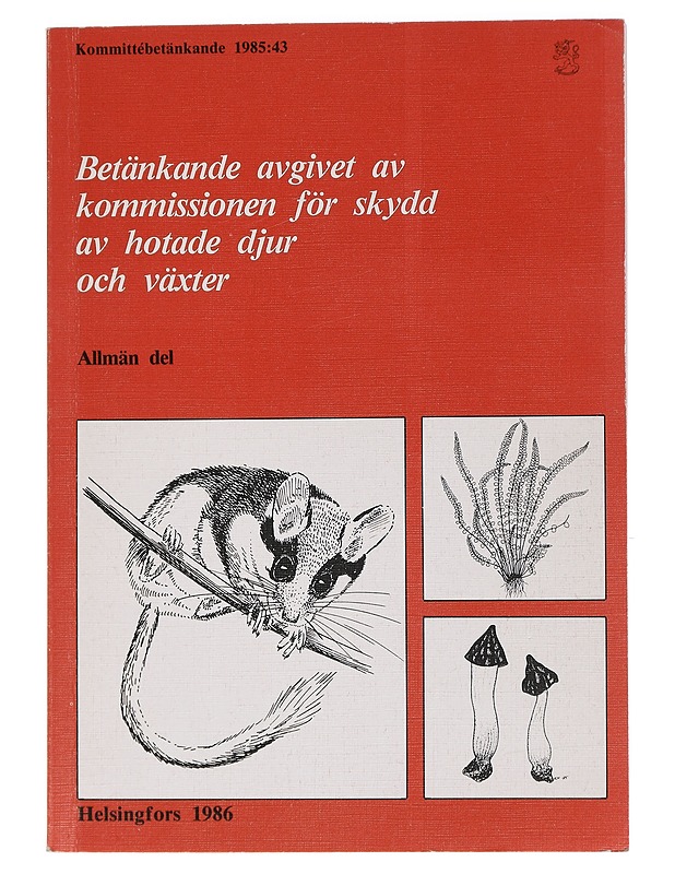 Betänkande avgivet av kommissionen för skydd av hotade djur och växter  - Tietokirjat ja oppaat - 10105461065 - 0