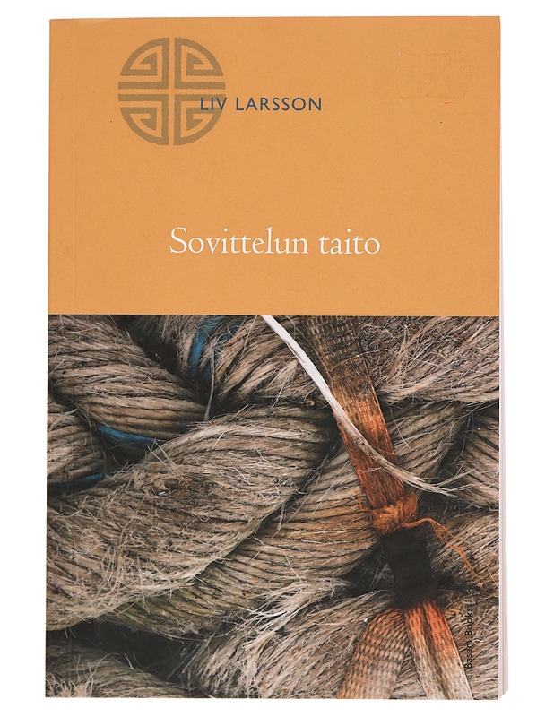 Sovittelun taito - Larsson, Liv - Tietokirjat ja oppaat - 10105461073 - 0