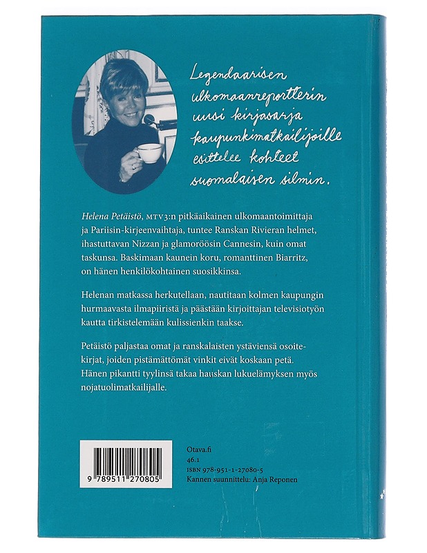 Nizza, Cannes, Biarritz à la Helena Petäistö - Petäistö, Helena - Tietokirjat ja oppaat - 10105461077 - 1