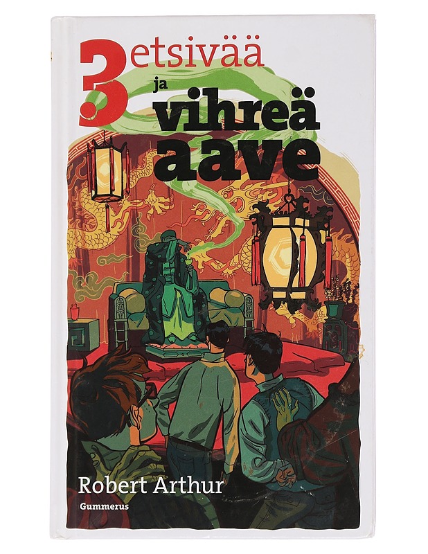 3 etsivää ja vihreä aave - Arthur, Robert - Jännitys ja dekkarit - 10105461080 - 0