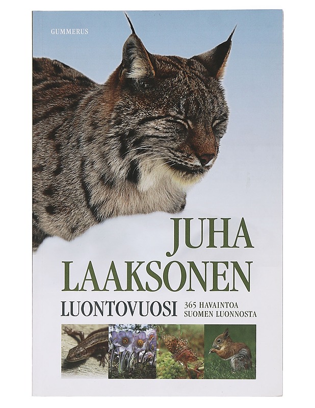 Luontovuosi : 365 havaintoa Suomen luonnosta - Laaksonen, Juha - Tietokirjat ja oppaat - 10105461148 - 0