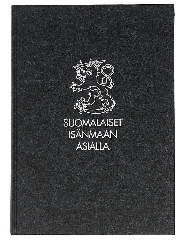 Suomalaiset isänmaan asialla - Kallioniemi, Jouni - Historiakirjat - 10105461156 - 0