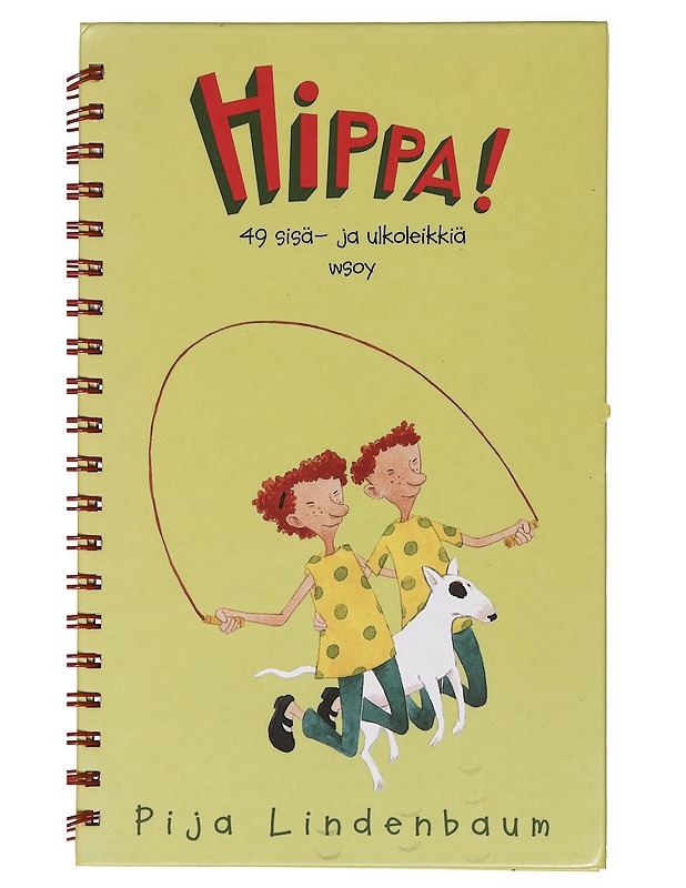 HIPPA!: 49 SISÄ- JA ULKOLEIKKIÄ - LINDENBAUM, PIJA - Lastenkirjat - 10105461163 - 0
