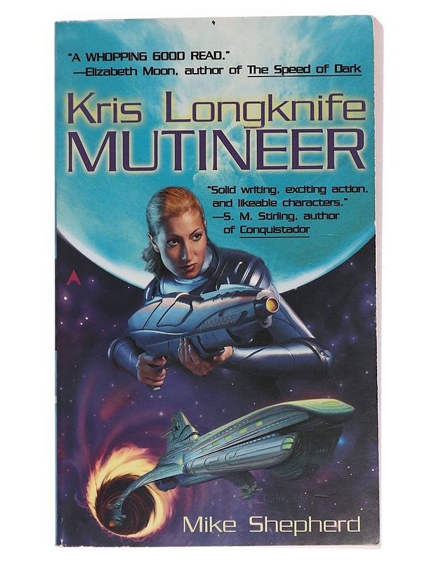 Kris Longknife : Mutineer- Mike Shepherd - Fantasia- ja scifi - 10105461186 - 0