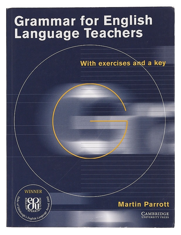 Grammar for English Language Teachers - Parrott, Martin - Tietokirjat ja oppaat - 10105461216 - 0