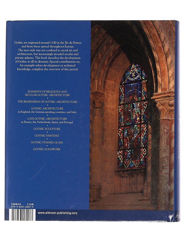Gothic : architecture, sculpture, painting - Toman, Rolf - Historiakirjat - 10105461252 - 1