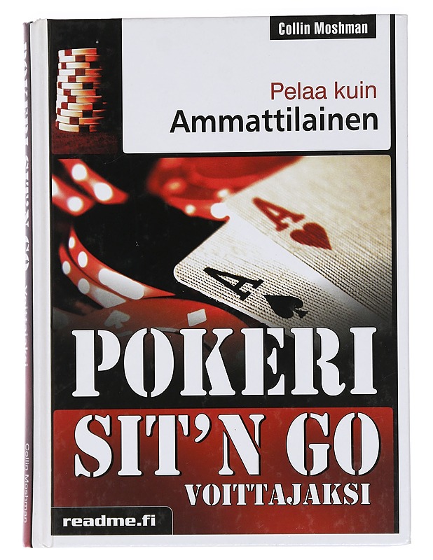 Pokeri : sit'n go -voittajaksi - Moshman, Collin - Tietokirjat ja oppaat - 10105461261 - 0