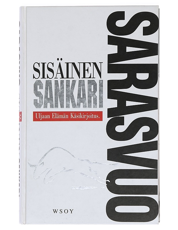 Sisäinen sankari : uljaan elämän käsikirjoitus - Jari Sarasvuo - Tietokirjat ja oppaat - 10105461279 - 0