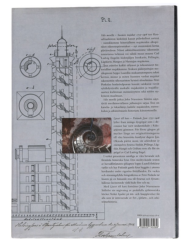 Valo merellä : Suomen majakat 1753-1906 = Ljuset till havs : Finlands fyrar 1753-1906 - Laurell, Seppo - Historiakirjat - 10105461293 - 1